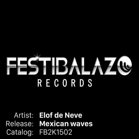 Mexican Waves (E-Thunder Remix)