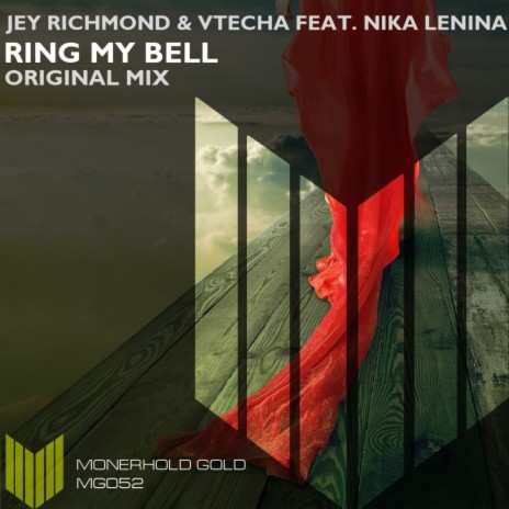 Ring My Bell (Original Mix) ft. Vtecha & Nika Lenina | Boomplay Music
