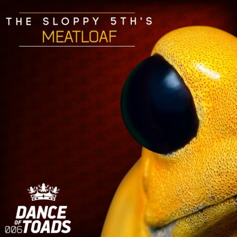 Meatloaf (Original Mix) | Boomplay Music
