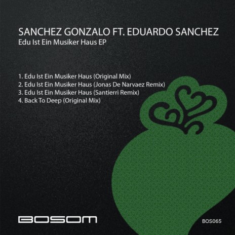 Edu Ist Ein Musiker Haus (Santierri Remix) ft. Eduardo Sanchez