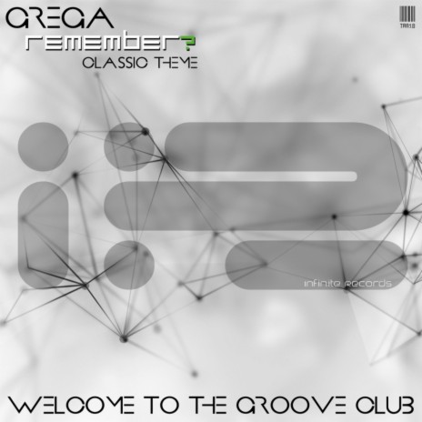 Remember? Welcome To The Groove Club (Classic Theme)