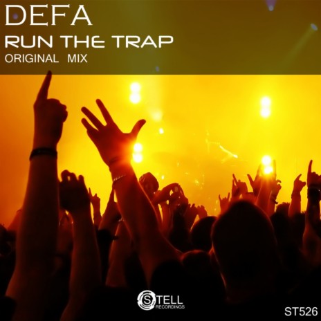 Run The Trap (Original Mix) | Boomplay Music