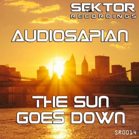 The Sun Goes Down (Original Mix) | Boomplay Music