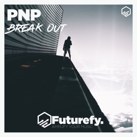 Break Out | Boomplay Music