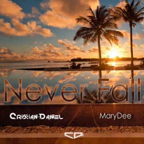 Never Fall (Original Mix) ft. Mary Dee | Boomplay Music