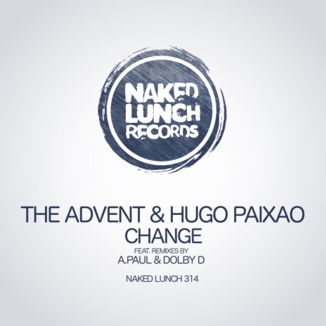 Change (A.Paul & Dolby D Remix) ft. Hugo Paixao