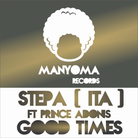 Good Time (Dub Mix) ft. Prince Adonis