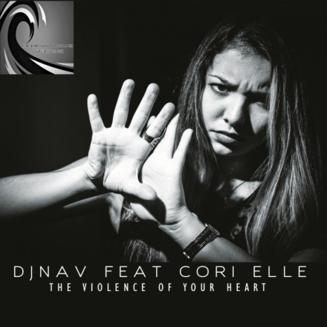 The Violence of Your Heart (Original Mix) ft. Cori Elle