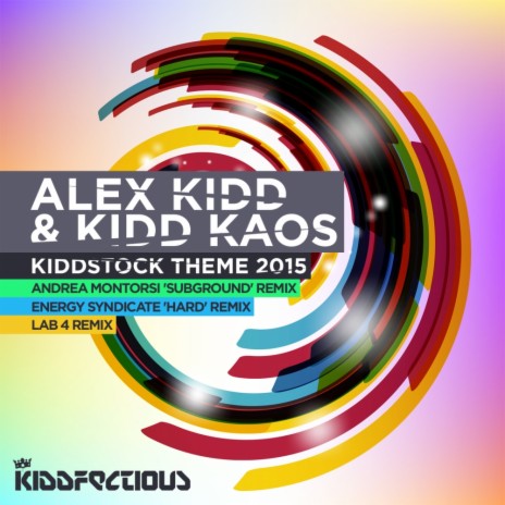 Kiddstock Theme 2015 (Andrea Montorsi 'Subgroud' Remix) ft. Kidd Kaos