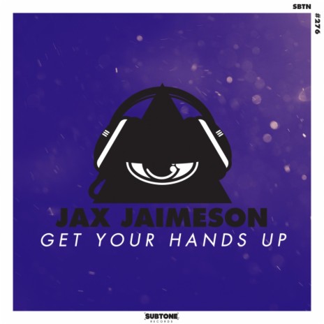 Get Your Hands Up (Original Mix)