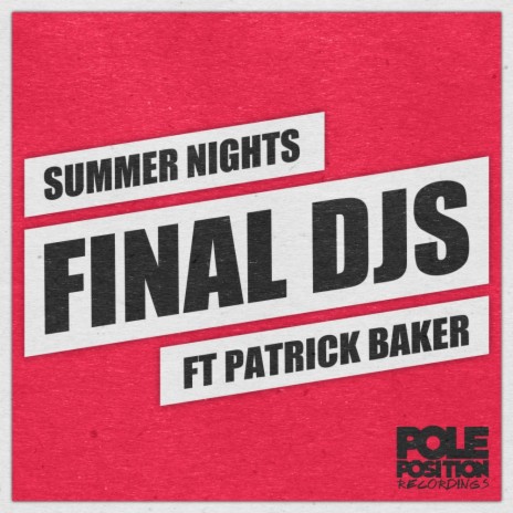 Summer Nights (Original Mix) ft. Patrick Baker