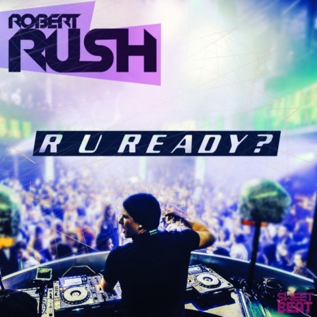 R U Ready (Original Mix) | Boomplay Music