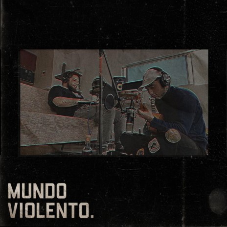 Mundo Violento | Boomplay Music