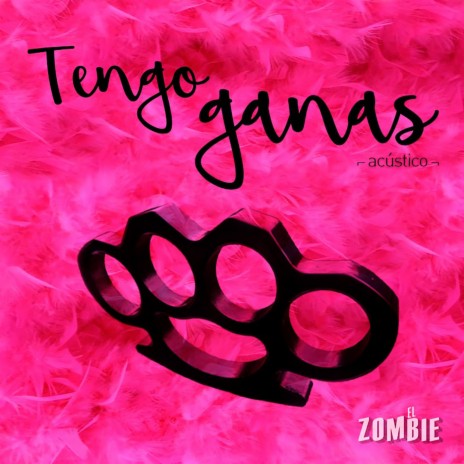 Tengo Ganas (Acútico) | Boomplay Music