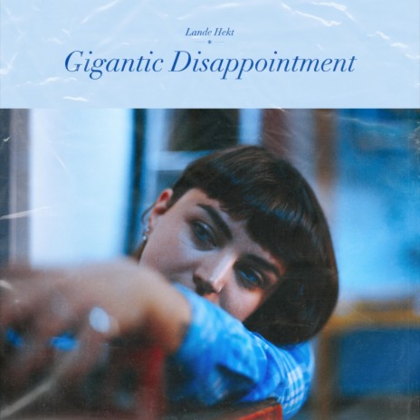 Gigantic Disappointment | Boomplay Music