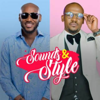 Sound & Style - 2Baba & Joe El