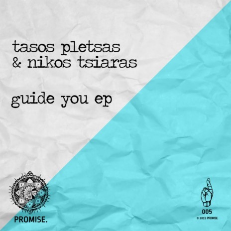 Guide You (Original Mix) ft. Nikos Tsiaras