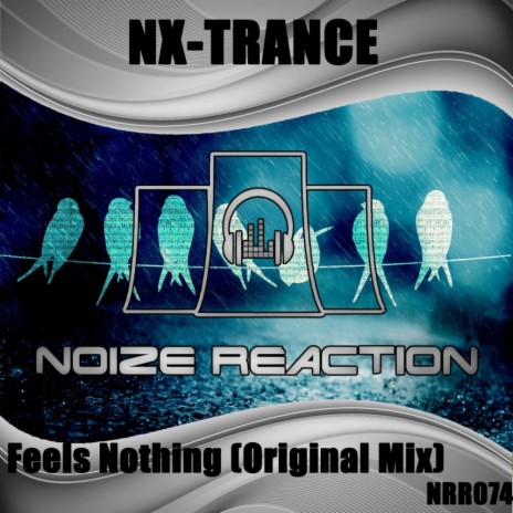 Feels Nothing (Original Mix)