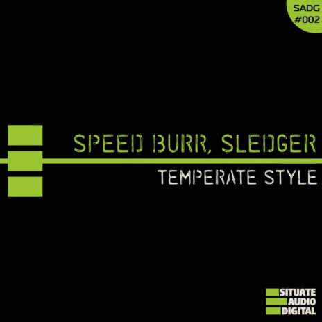 Temperate Style (Original Mix) ft. Sledger