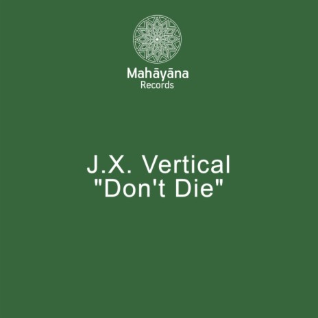 Don't Die (Original Mix) | Boomplay Music