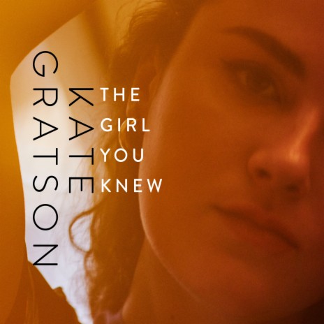 The Girl You Knew | Boomplay Music