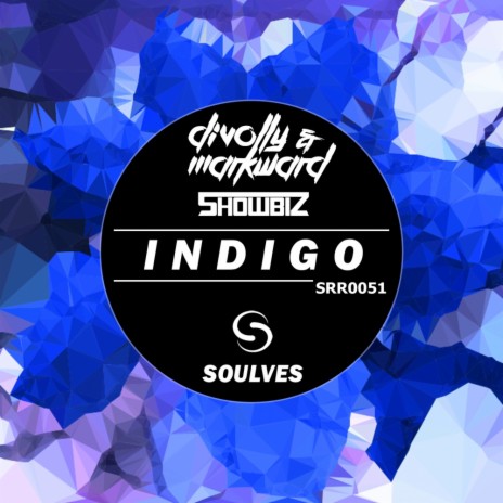 Indigo (Original Mix) ft. Showbiz
