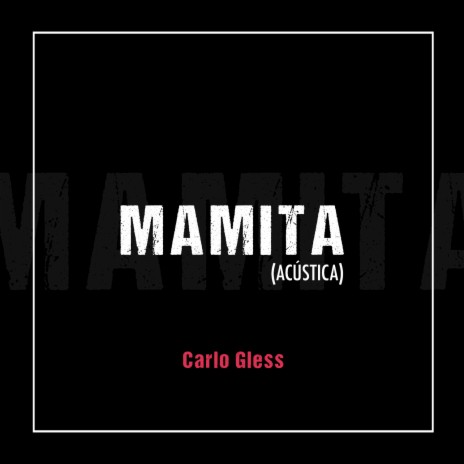 Mamita (Acústica) | Boomplay Music