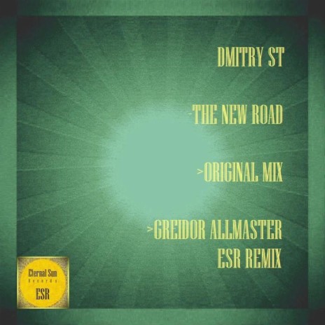 The New Road (Greidor Allmaster ESR Remix) | Boomplay Music