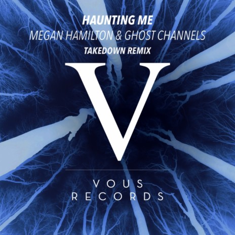 Haunting Me (Takedown Remix) ft. Ghost Channels | Boomplay Music
