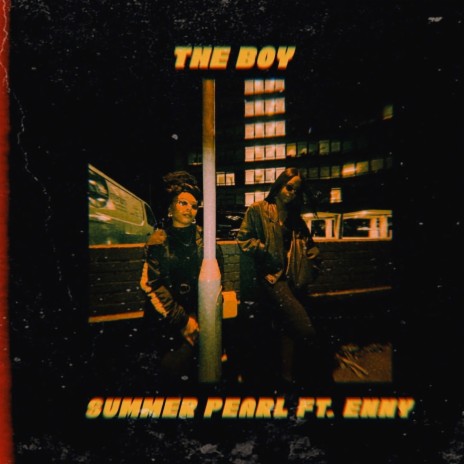 The Boy ft. Enny | Boomplay Music