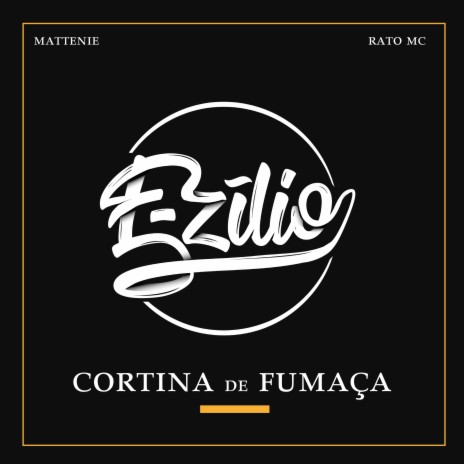 E-Zílio (Cortina de Fumaça) | Boomplay Music