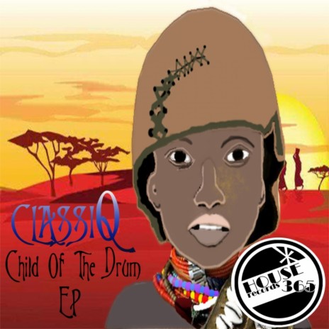 Child of The Drum (Original Mix)