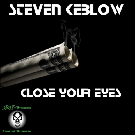 Close Your Eyes (Original Mix) | Boomplay Music