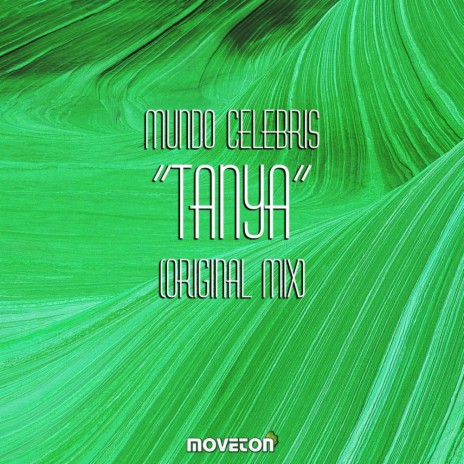 Tanya (Original Mix) | Boomplay Music