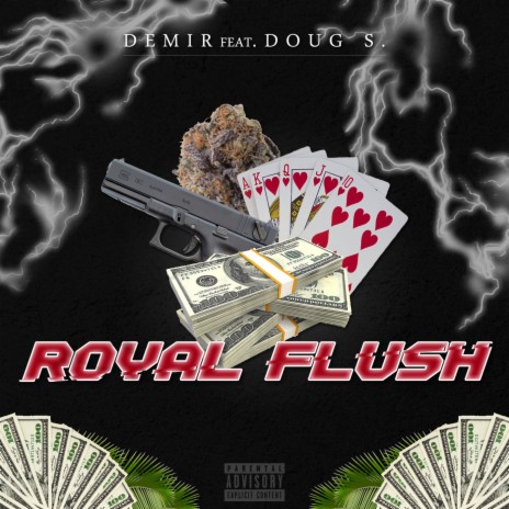 Royal Flush ft. Doug S. | Boomplay Music