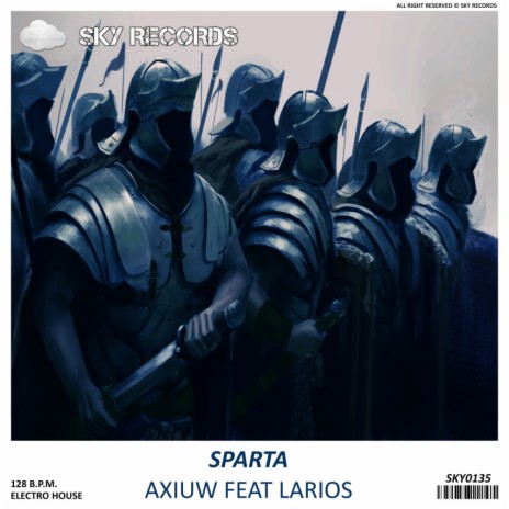 Sparta (Original Mix) ft. Larios