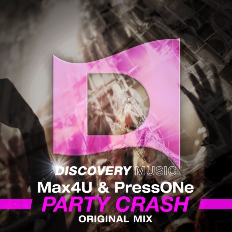Party Crash (Original Mix) ft. PressONe | Boomplay Music