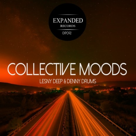 Collective Moods (Original Mix) ft. Denny Drums