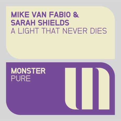 A Light That Never Dies (Radio Edit) ft. Sarah Shields | Boomplay Music
