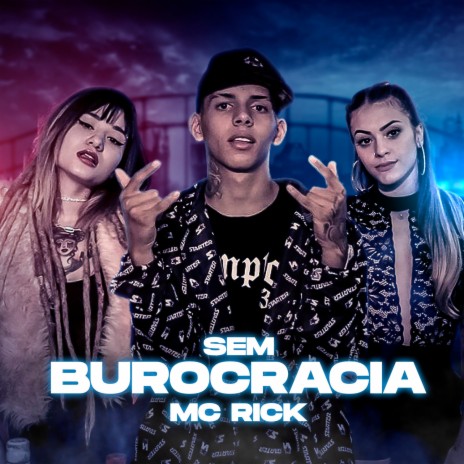 Sem Burocracia | Boomplay Music