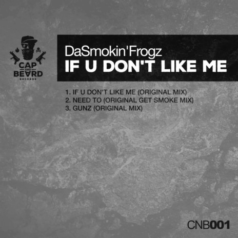 If U Don't Like Me (Original Mix)