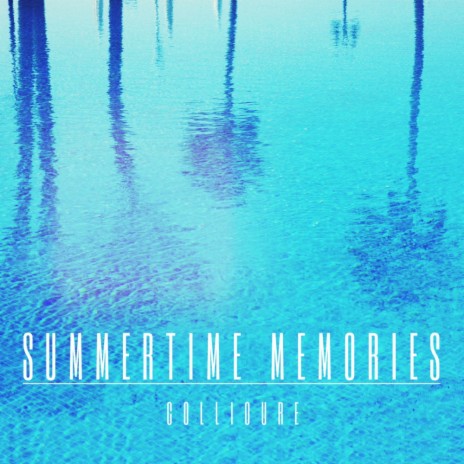 Summertime Memories (Original Mix)