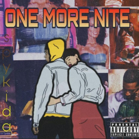 One More Nite | Boomplay Music
