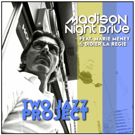 Madison Night Drive (Vocal Version) ft. Marie Meney & Didier La RÃ©gie | Boomplay Music