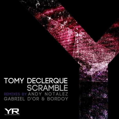 Scramble (Gabriel D'Or & Bordoy Remix) | Boomplay Music