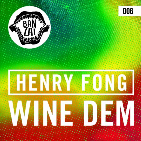 Wine Dem (Original Mix)