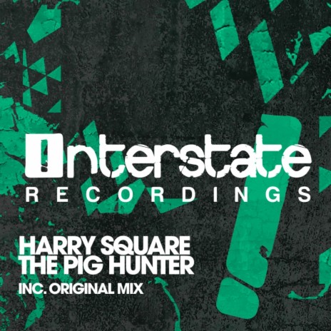 The Pig Hunter (Original Mix)