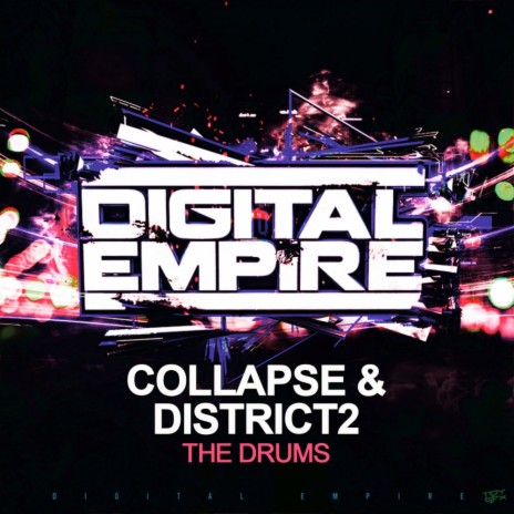 The Drums (Original Mix) ft. District2