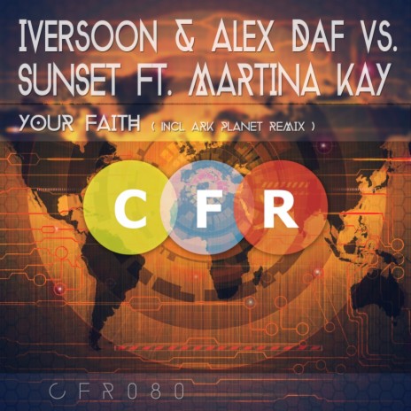 Your Faith (Ark Planet Remix) ft. Sunset & Martina Kay