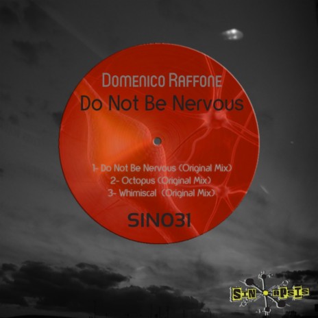 Do Not Be Nervous (Original Mix)